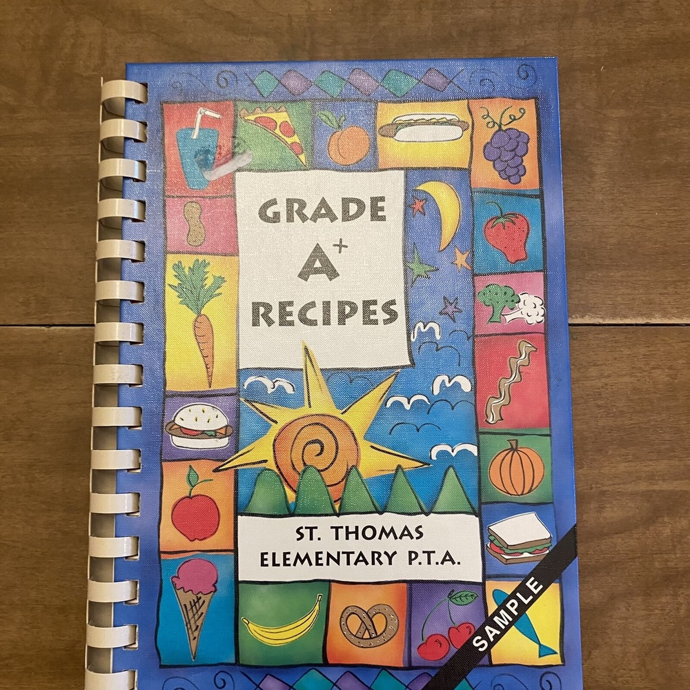 2001 Morris Press Grade A+ Recipes St Thomas Elementary PTA Cookbook